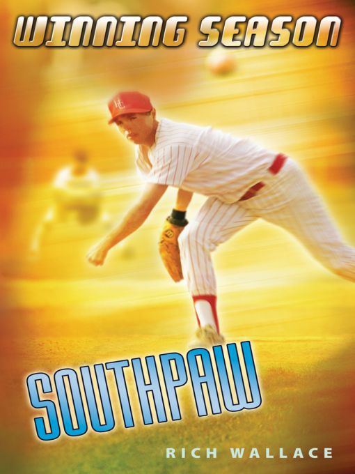 Title details for Southpaw by Rich Wallace - Available